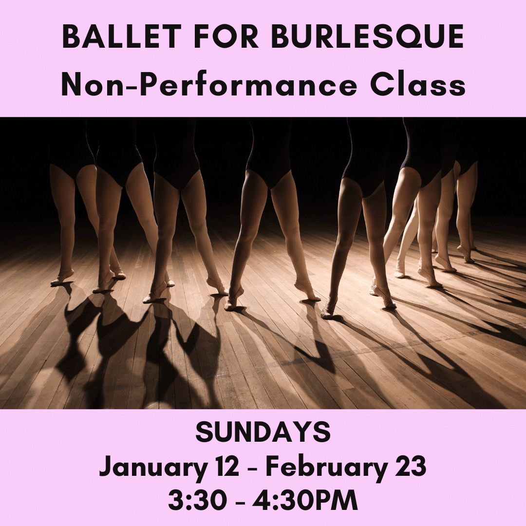 Updated Ballet For Burlesque